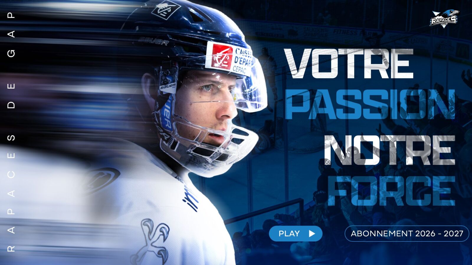 Campagne d'abonnement - Rapaces de gap - Votre passion, noter force
